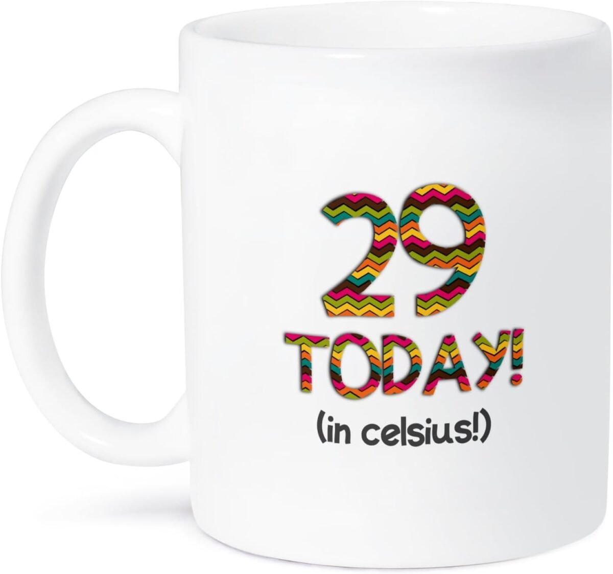 3dRose mug 184957 1 29 Today In Celsius Funny 85Th Bi