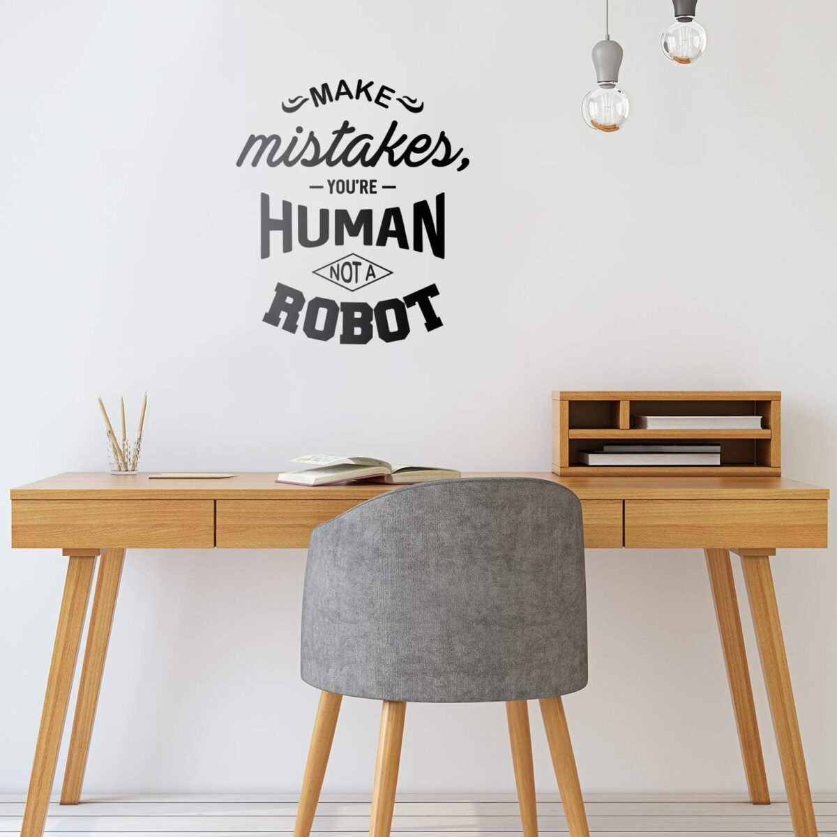 1732666165 Vinyl Wall Art Decal Make Mistakes Youre Human Not A