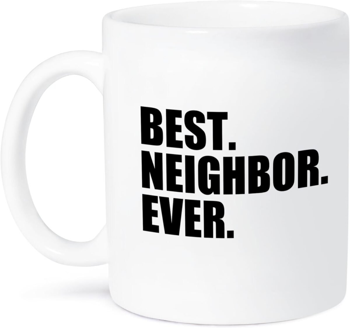 3drose Best Neighbor Ever Gifts for Good Neighbors Cer